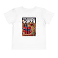 Toddler Tee — "It's Coming North" Norway World Cup Soccer Shirt