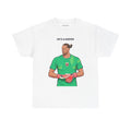 HE'S A KEEPER tee