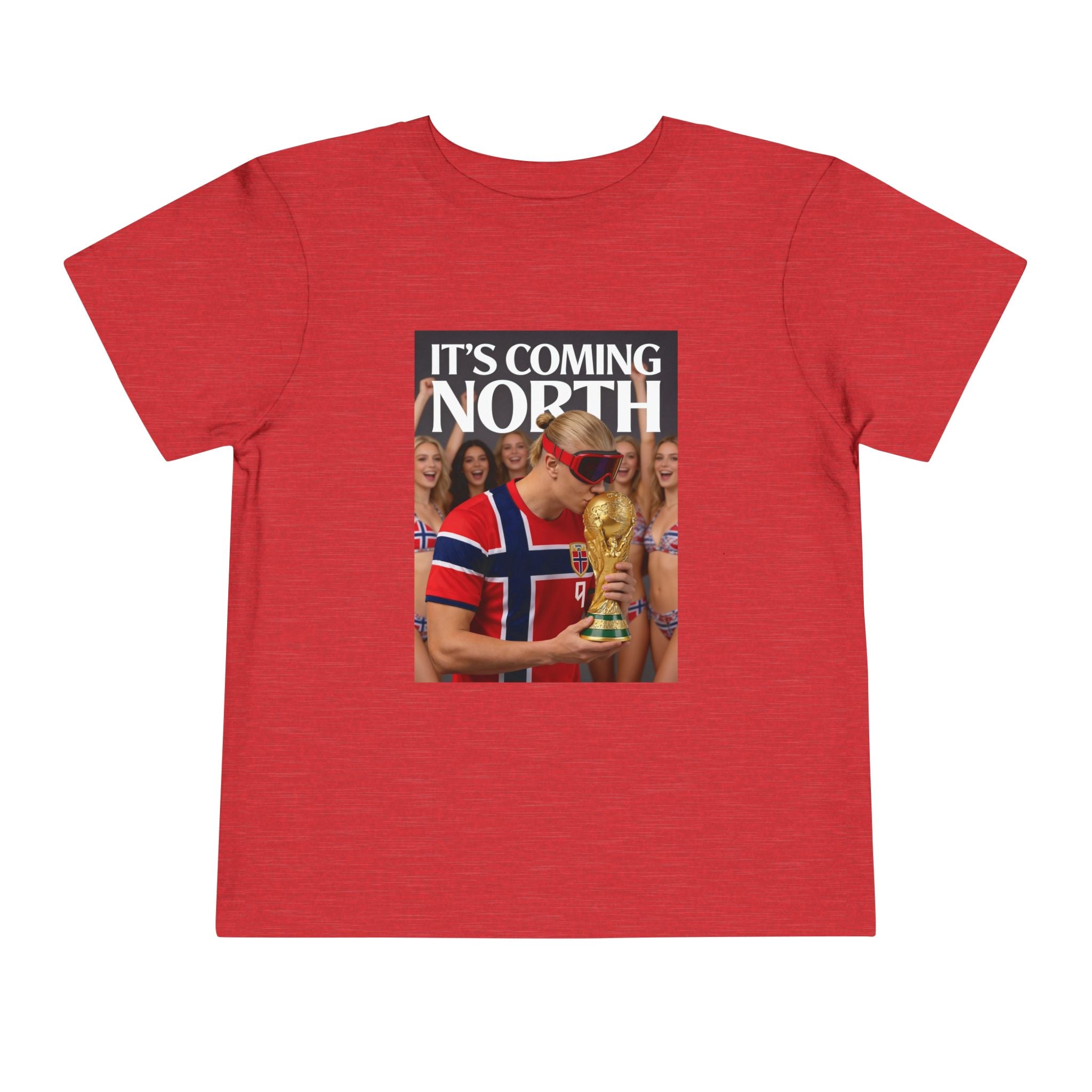 Toddler Tee — "It's Coming North" Norway World Cup Soccer Shirt